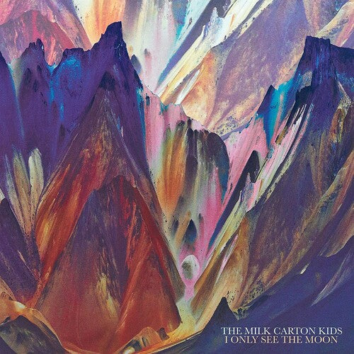 The Milk Carton Kids I Only See The Moon (Indie Exclusive, Colored Vinyl, Maroon) [Vinyl]