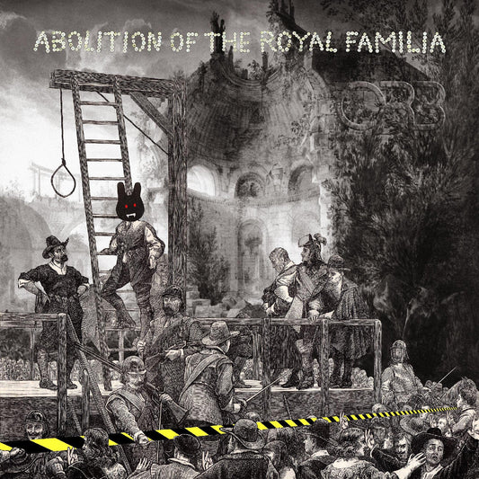 Abolition Of The Royal Familia (CD)