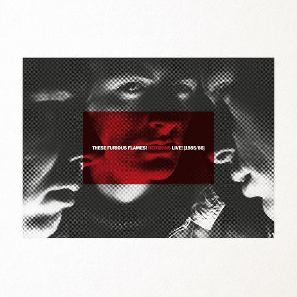 These Furious Flames! Redskins Live! (1985/86) (CD)