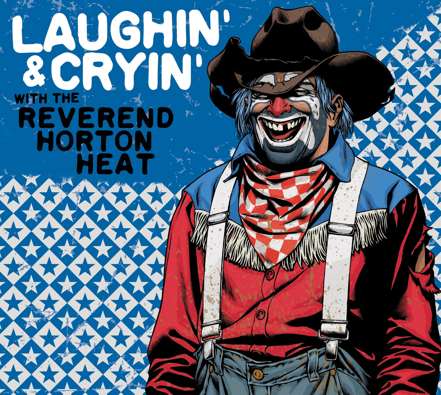 Laughin' And Cryin' With The Reverend Horton Heat (CD)
