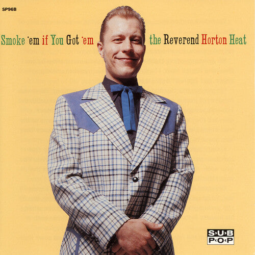The Reverend Horton Heat Smoke 'em If You Got 'em [Vinyl]