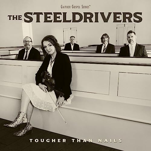 The SteelDrivers Tougher Than Nails [LP] [Vinyl]