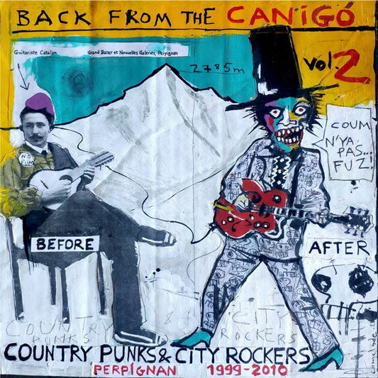 Back from the Canigo Volume Two: Country Punks & City Rockers Perpignan 1999-2010 (Vinyl)