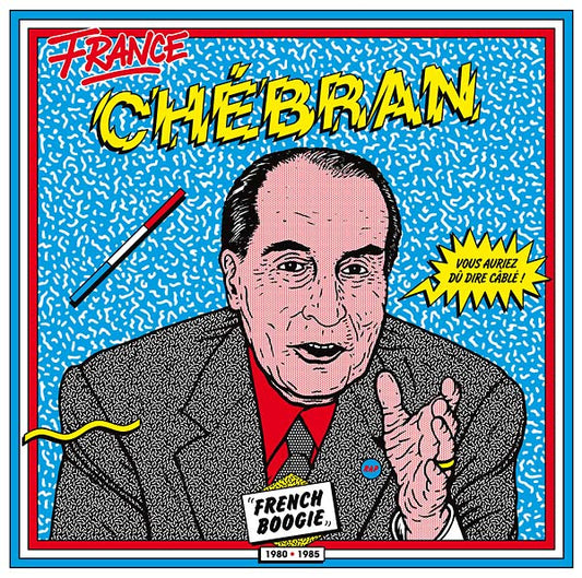 Chebran: French Boogie 1980-1985 (CD)