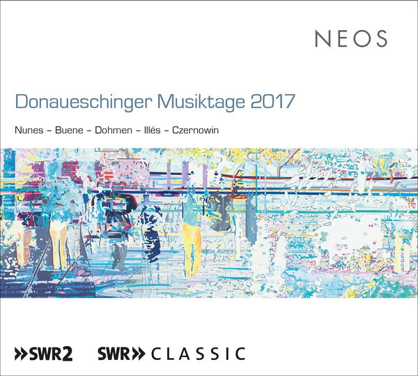 Donaueschinger Musiktage 2017 (CD)