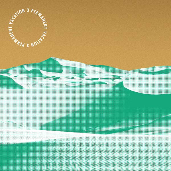 Permanent Vacation 3 (CD) - Golden Apple Comics