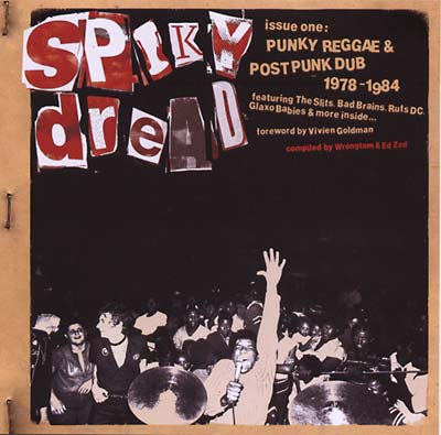 Spiky Dread: Issue One: Punky Reggae & Post Punk Dub 1978-1984 (CD)