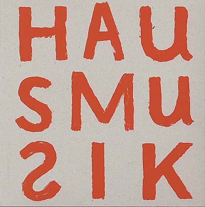 You Can't Always Listen To Hausmusik - But... (Vinyl)