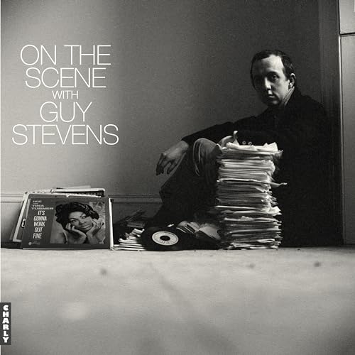On The Scene With Guy Stevens (Vinyl)