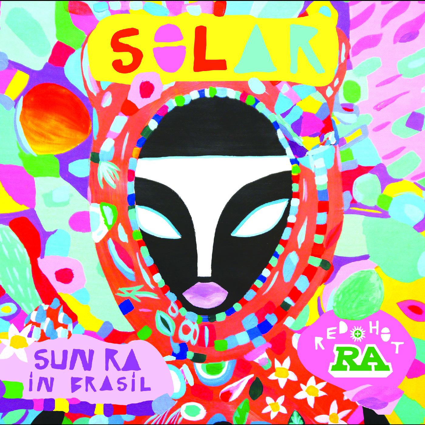 Red Hot & Ra : SOLAR (Vinyl)