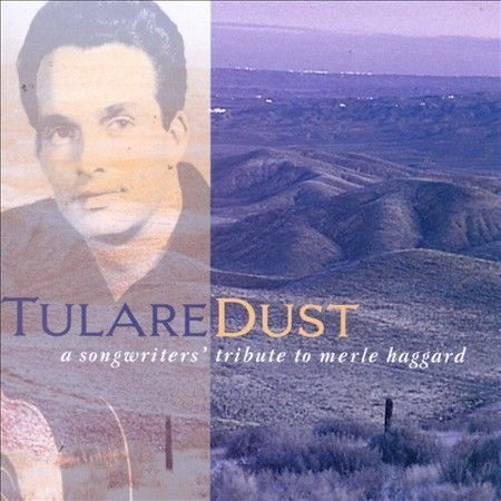 Tulare Dust: A Songwriter'S Tribute To Merle Haggard [Lp] (Vinyl)