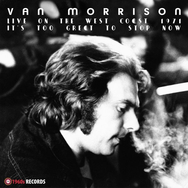 It'S Too Great To Stop Now! (Live On The West Coast 1971) (Vinyl)