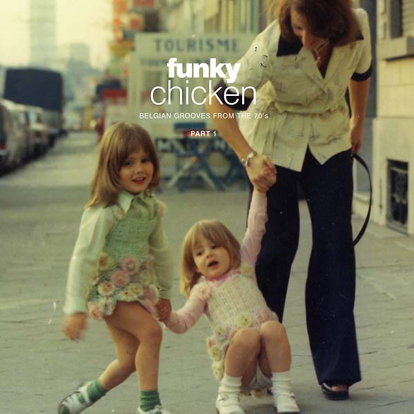 Funky Chicken: Belgian Grooves From The 70'S Part 1 (Vinyl)