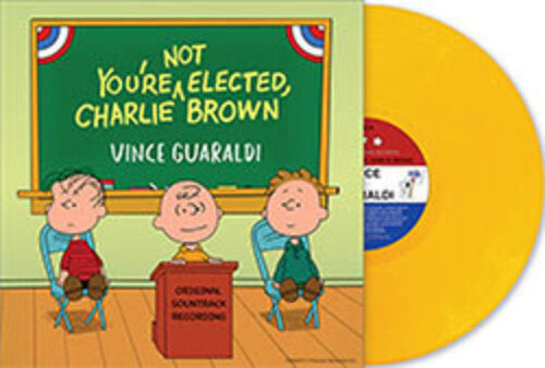 You're Not Elected, Charlie Brown (Indie Exclusive, Colored Vinyl, Yellow) (Vinyl)
