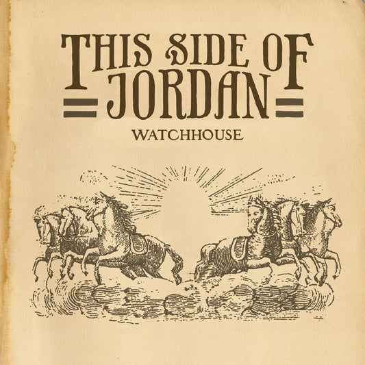 Watchhouse - This Side Of Jordan [Vinyl]
