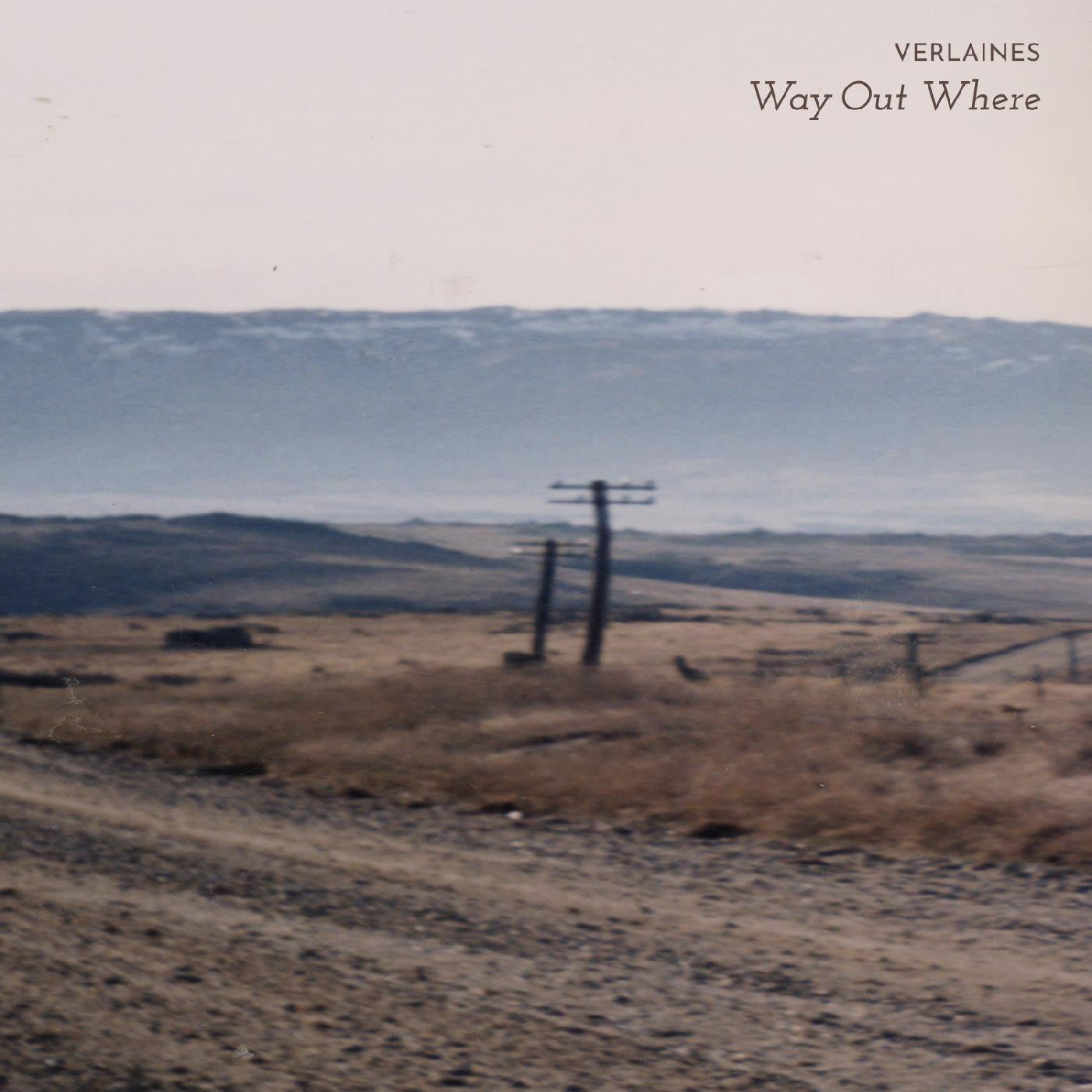 Verlaines Way Out Where [Transparent Black RSD 04/20/2024] [Vinyl]