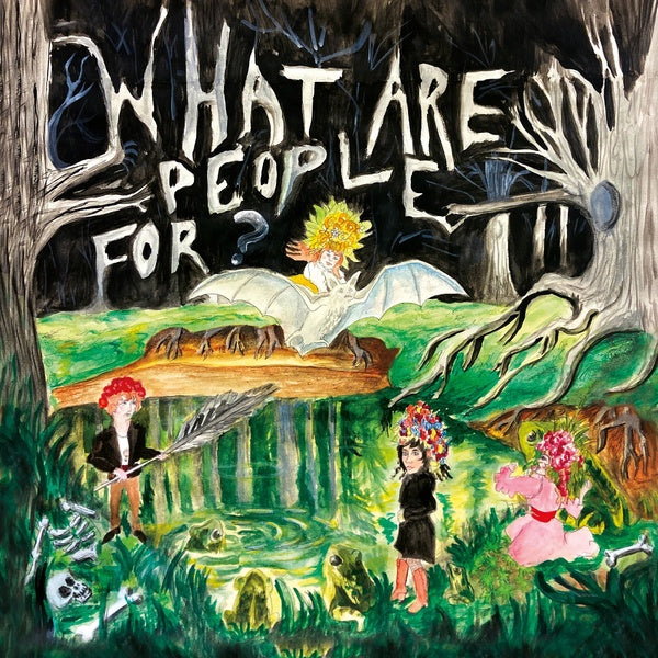 What Are People For? (Vinyl)