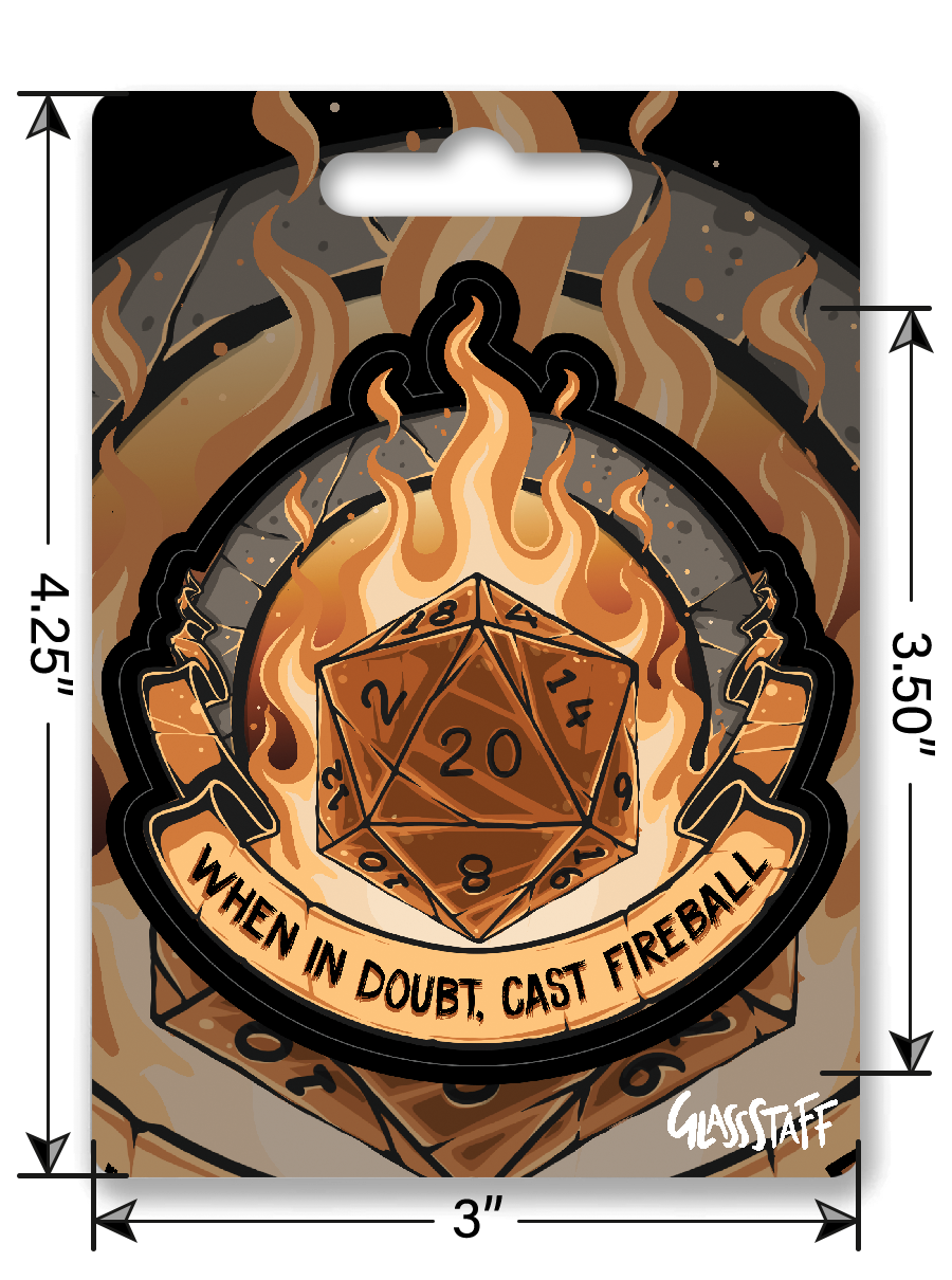 Sticker: When In Doubt, Cast Fireball! Waterproof Die Cut