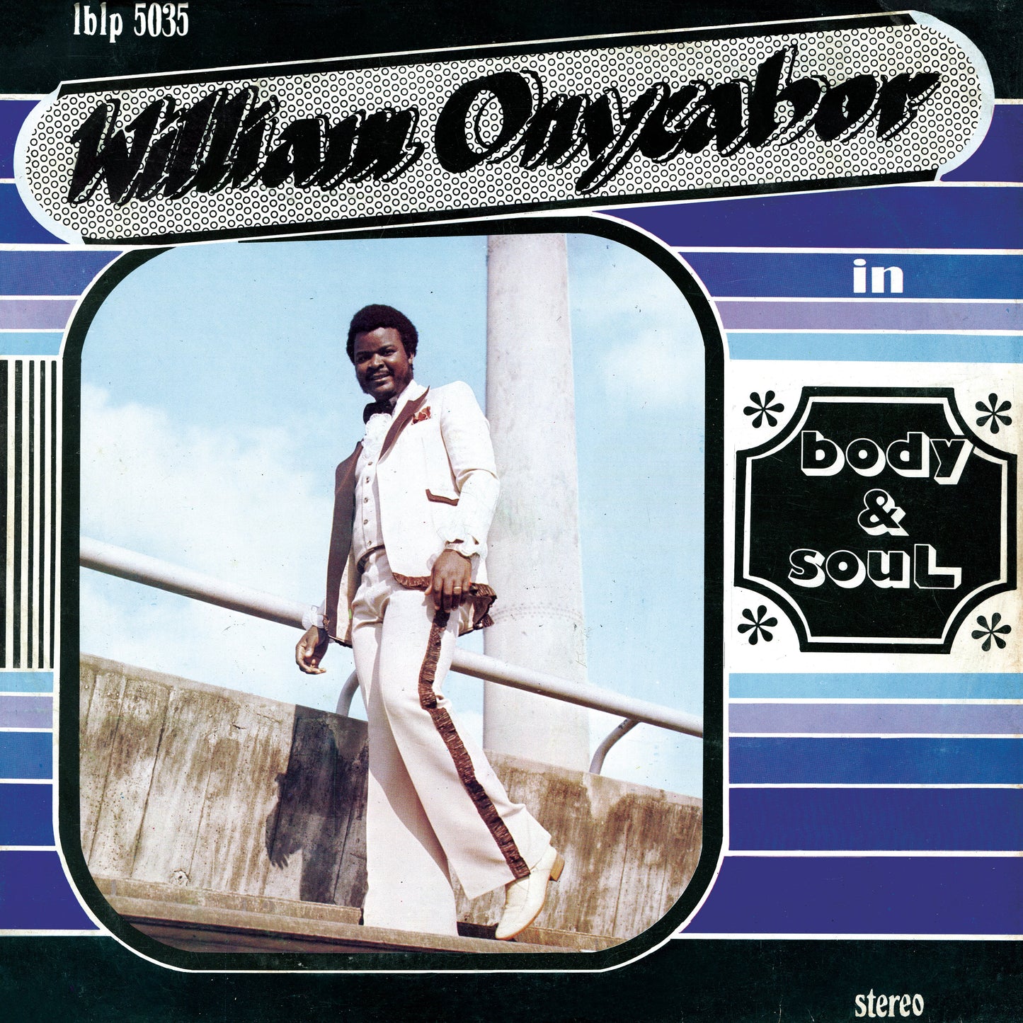 William Onyeabor - Body And Soul [Vinyl]