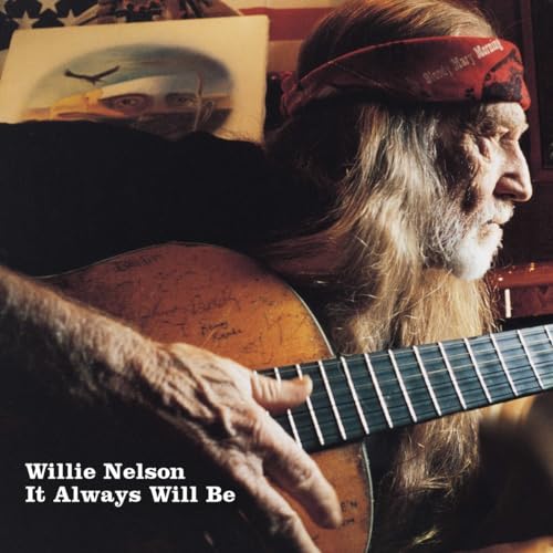 Willie Nelson It Always Will Be [LP] [Vinyl]
