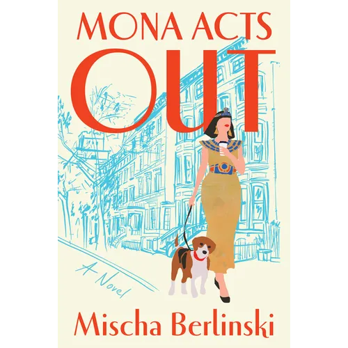 Mona Acts Out - Hardcover