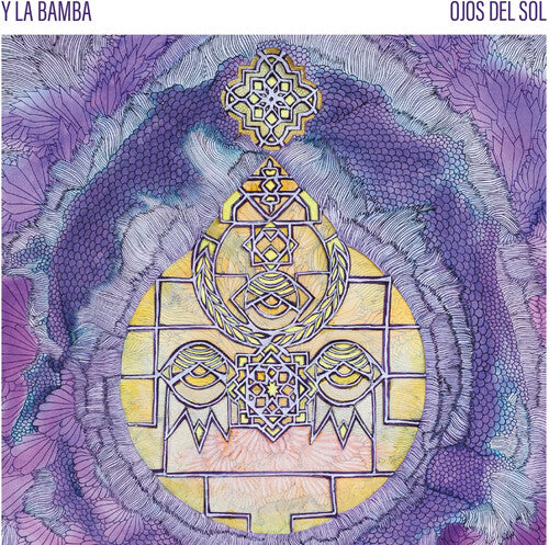 PRE-ORDER Y La Bamba - Ojos Del Sol (10Th Anniversary Edition) [Vinyl]