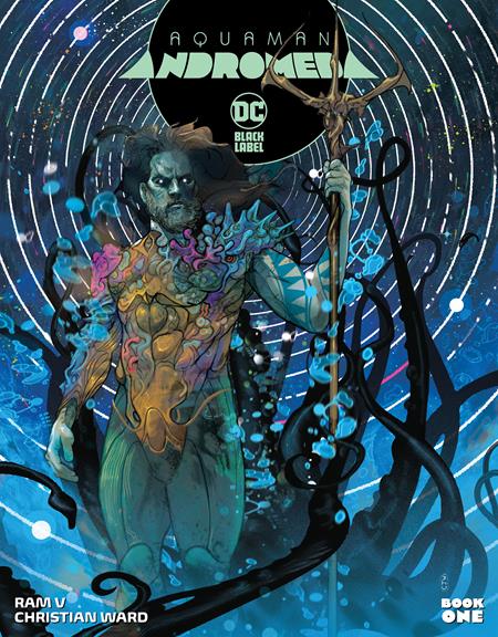 Aquaman Andromeda #1 A Christian Ward Ram V (06/07/2022) Dc