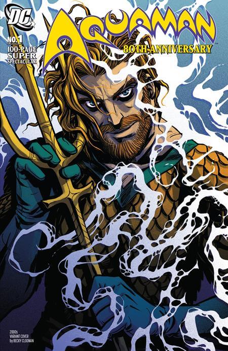 Aquaman 80Th Anniversary 100-Page Super Spectacular #1 (One Shot) H Becky Cloonan 2000S Variant (08/31/2021) Dc