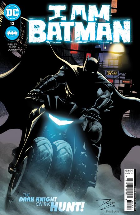I Am Batman #12 A Christian Duce John Ridley (08/09/2022) Dc