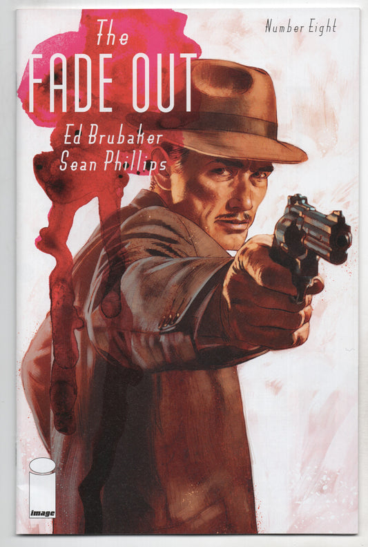 Fade Out 8 Image 2015 NM Sean Phillips Ed Brubaker Crime Noir