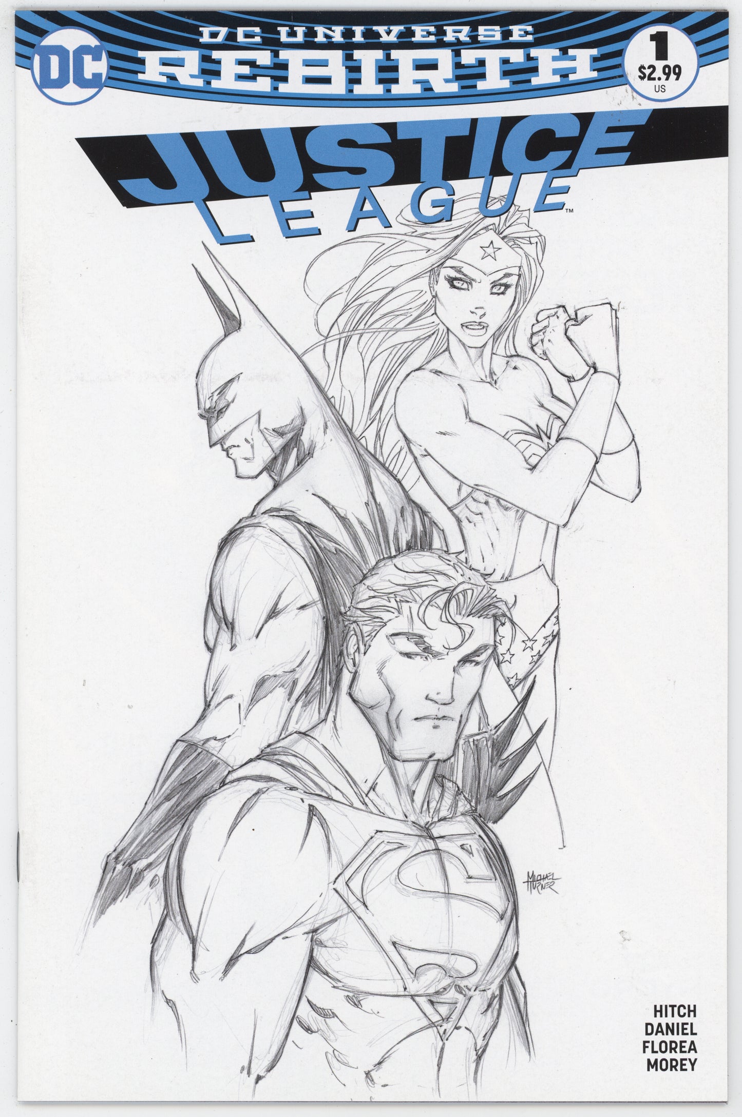 Justice League 1 DC 2016 NM Michael Turner BW Sketch Variant Batman Superman