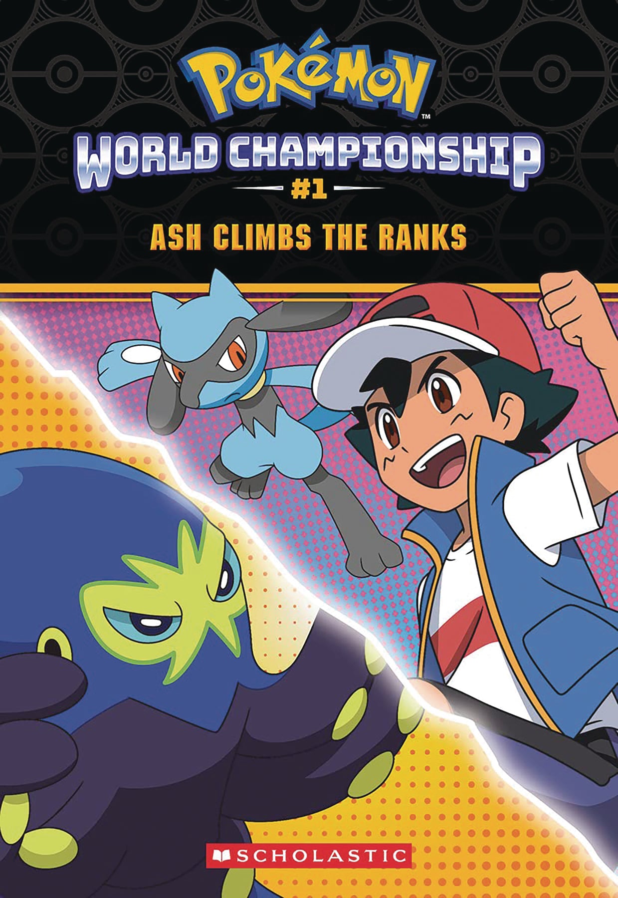 POKEMON WORLD CHAMPIONSHIP TRILOGY #1 ASH CLIMBS THE RANKS ( (11/08/20 –  Golden Apple Comics