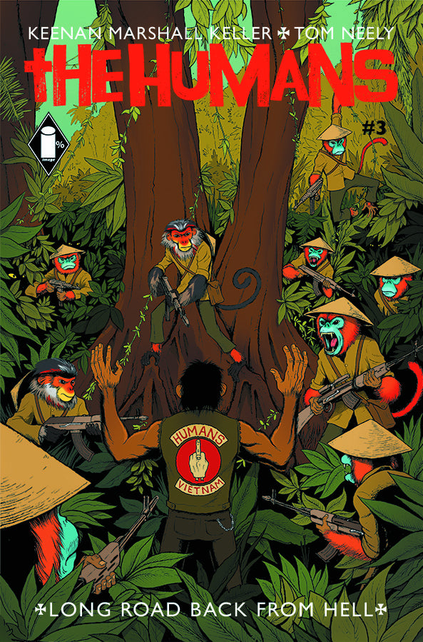 Humans #3 Image 2015 NM+ 9.6 Tom Neely Keenan Marshal Keller Vietnam