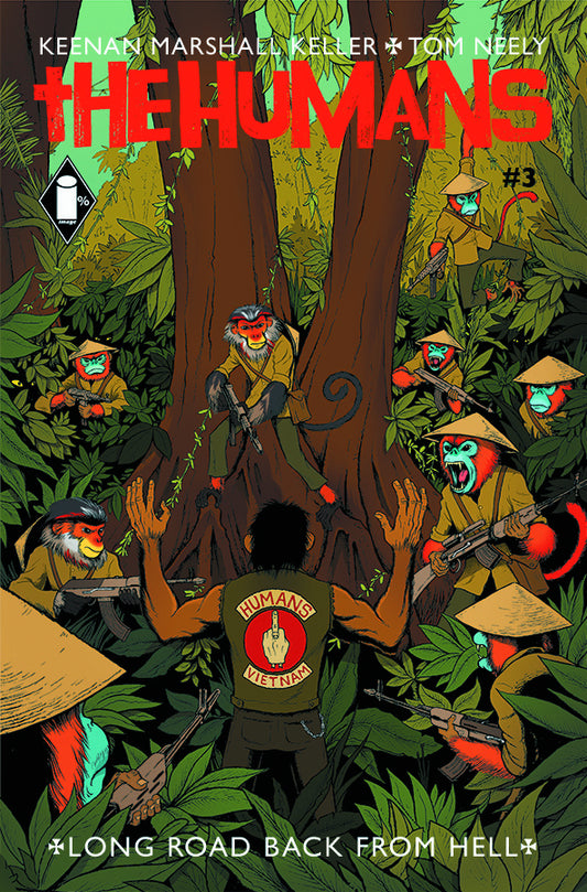 Humans #3 Image 2015 NM+ 9.6 Tom Neely Keenan Marshal Keller Vietnam