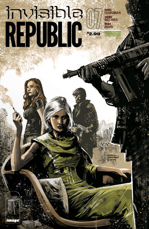 INVISIBLE REPUBLIC #7 Image 2015 Gabriel Hardman