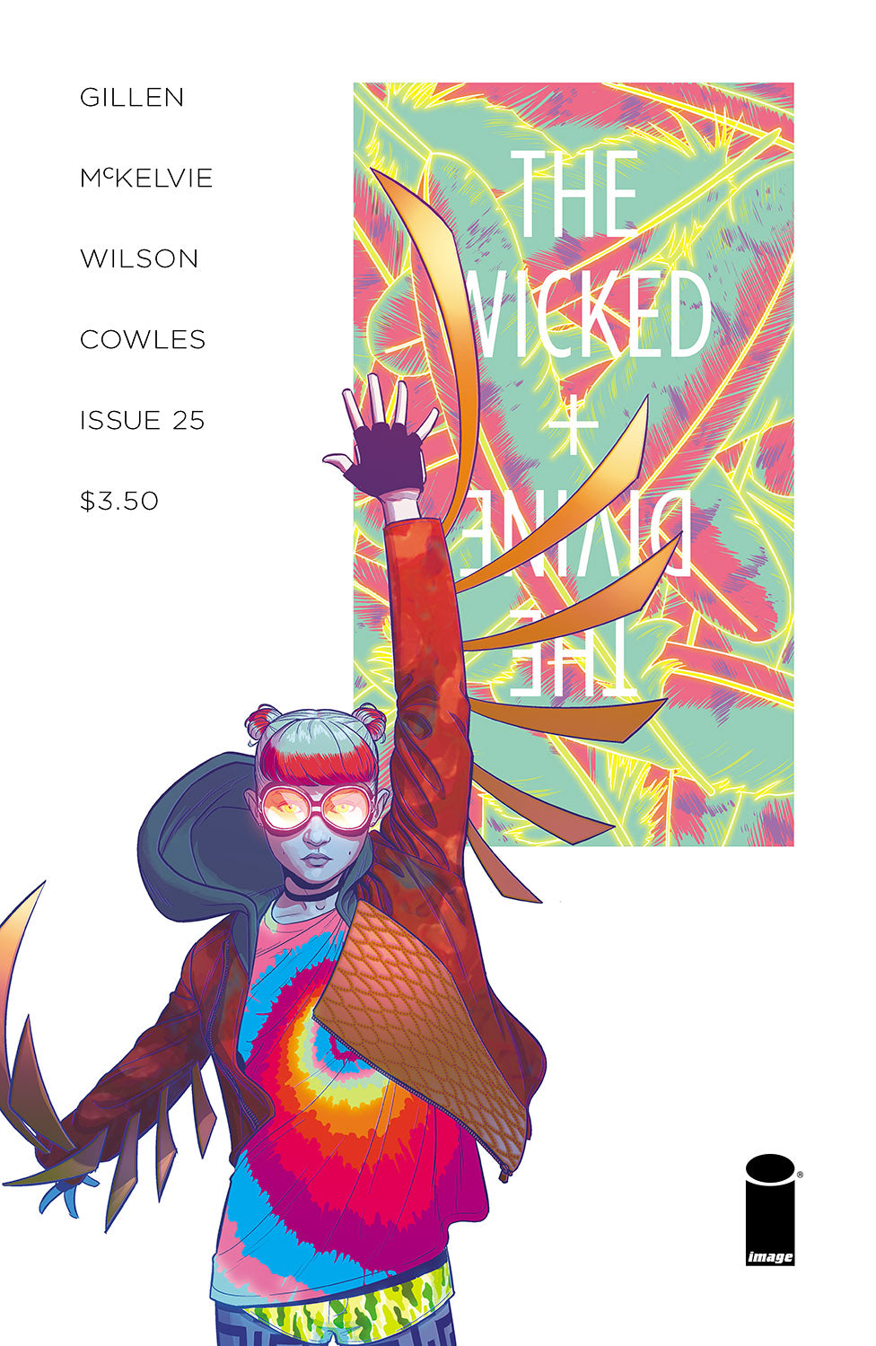 WICKED & DIVINE #25 A 2017 NM+ 9.6 MCKELVIE & WILSON - Golden Apple Comics