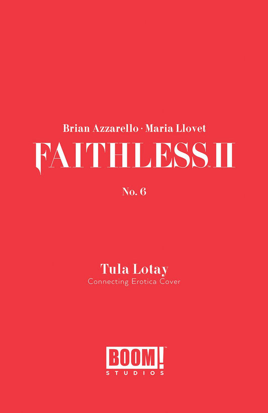Faithless II #6 B Tula Lotay Erotica Connecting Variant (Mr) (11/18/2020) Boom
