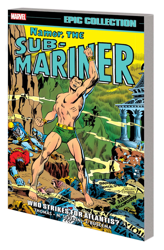 Namor Sub-Mariner Epic Collect Who Strikes For Atlantis Tp 02/22/2023 Marvel