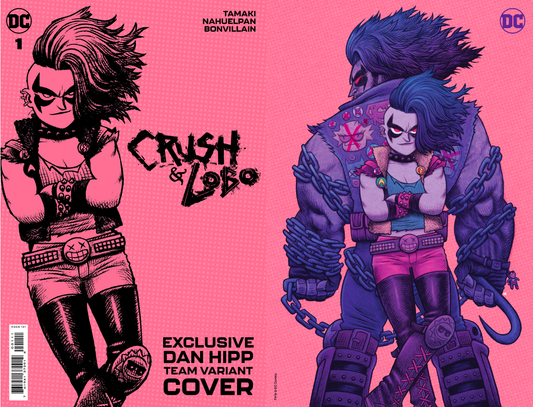 Crush & Lobo #1 (Of 8) Dan Hipp Team Variant (07/14/2021) Dc